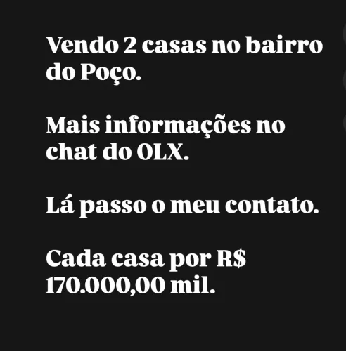 Vendo 2 casa no bairro do Poço.