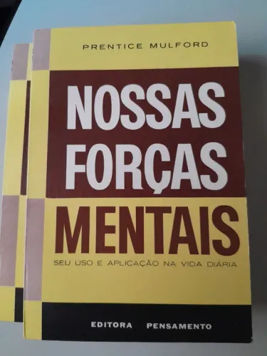 Livro Nossas Forças Mentais - Prentice Mulford