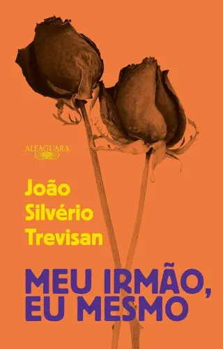 Meu Irmão, Eu Mesmo - João Silvério Trevisan