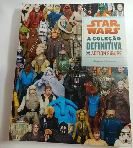 Livro Colecionáveis Star Wars A Coleção Definitiva de Action Figure - Stephen J. Sansweet