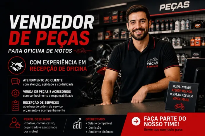 Vaga para vendedor peças de motos e recepção de oficina