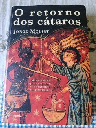 Livro O retorno dos Cátaros (Jorge Molist) - Um Thriller repleto de enigmas históricos