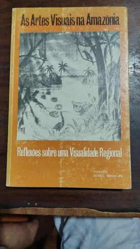 As Artes Visuais na Amazônia