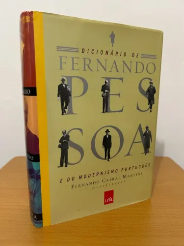 Dicionário de Fernando Pessoa e do Modernismo Português