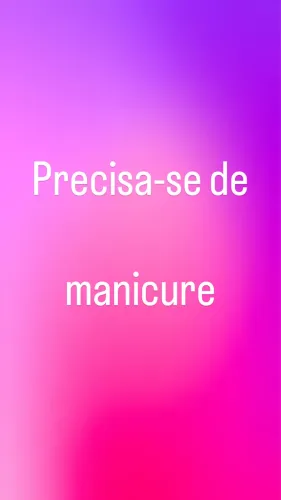 Precisa-se de manicure