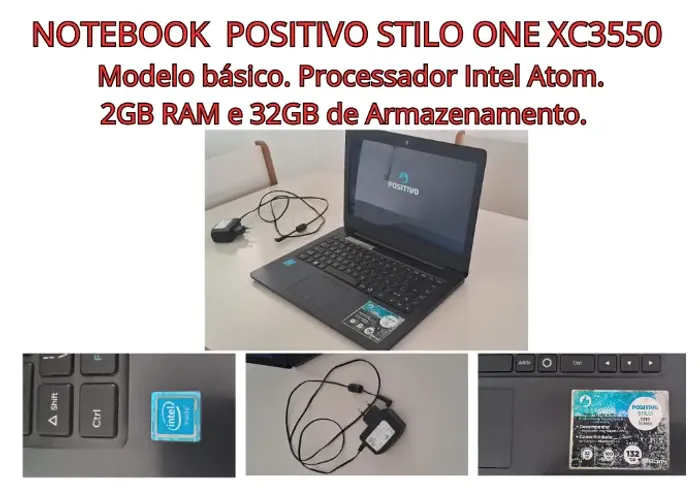 NOTEBOOK POSITIVO STILO ONE XC3550. Básico. Processador INTEL Atom. 2 GB Ram 32 GB Armazen