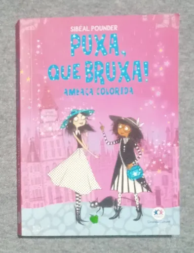 puxa, que bruxa! - ameaça colorida.