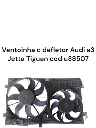 Ventoinha C Defletor Audi A3 Jetta Tiguan Cod U38507