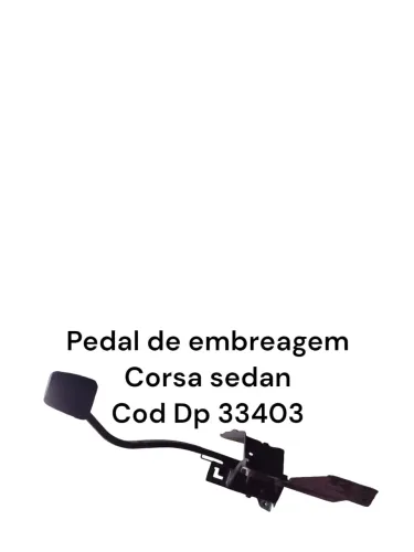 Pedal De Embreagem Corsa Sedan Cod Dp 33403