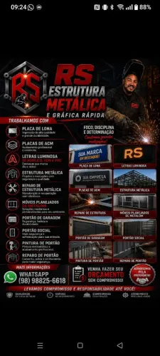 RS ESTRUTURA METÁLICA & COMUNICAÇÃO VISUAL TRABALHAMOS.