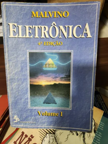 Livro Eletrônica Malvino 4°ed Volume 1