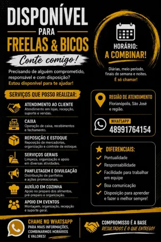 DISPONÍVEL PARA FREELAS E DIÁRIAS - FLORIANÓPOLIS E REGIÃO