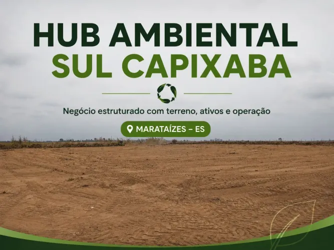 HUB ambiental com terreno, operação e ativos no Sul do Espírito Santo