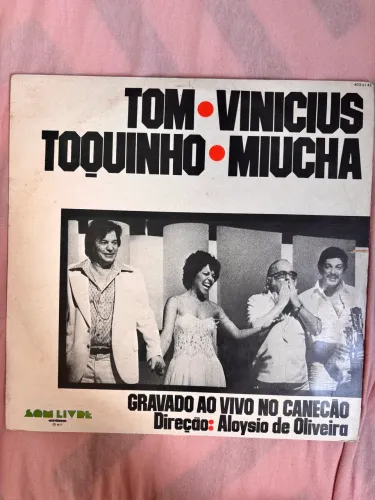 LP Tom, Vinicius, Toquinho e Miúcha - Ao Vivo no Canecão (1977)