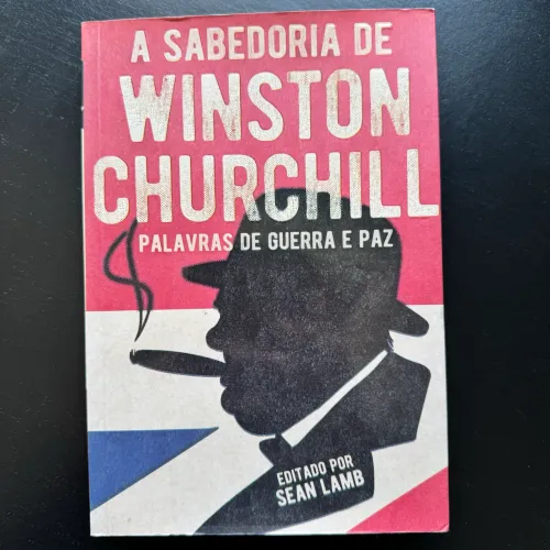 Livro A Sabedoria de Winston Churchill