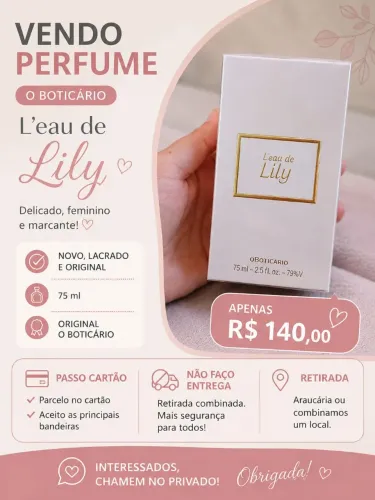 VENDO PERFUME L'EAU DE LILY - O BOTICÁRIO ?