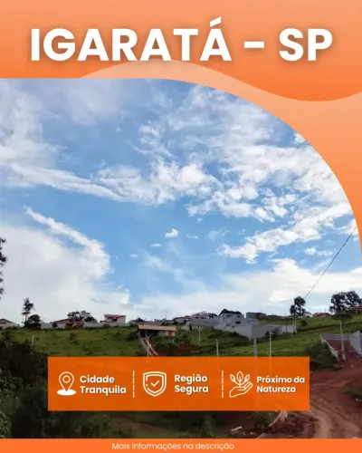 Sua Chácara em Igaratá Pode Começar Agora