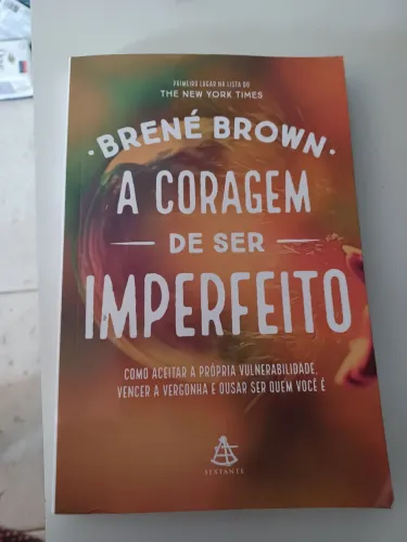 Brené Brown a coragem de ser imperfeito