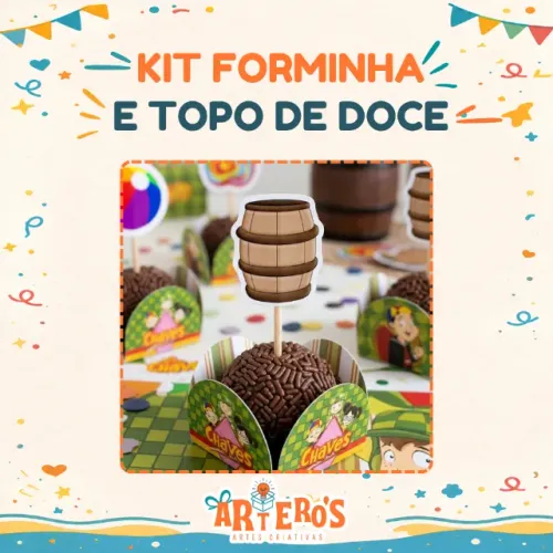 Kit Forminhas e Topo de doces Chaves