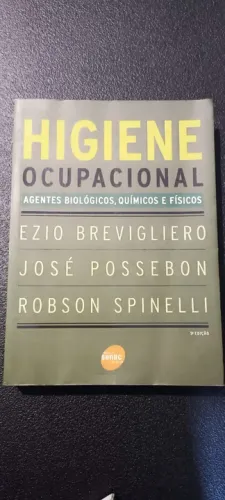 Higiene ocupacional: agentes biológicos, químicos e físicos 