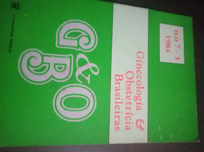 Ginecologia & Obstetrícia Brasileira - Revista - Nº 7/3 - 1984
