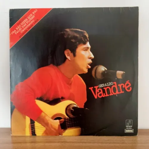 Geraldo Vandré - Pra Não Dizer Que Não Falei das Flores