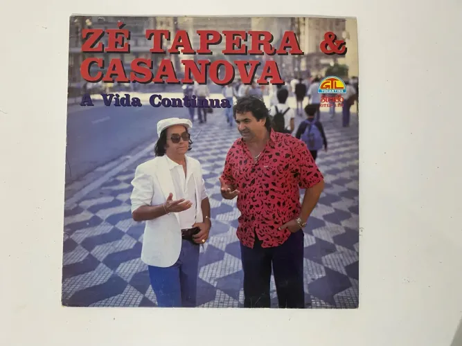 Disco de Vinil LP Zé Tapera e Casanova - A vida continua 1991