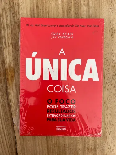 Livro A Única Coisa (The One Thing) - Gary Keller - Lacrado | Best-seller
