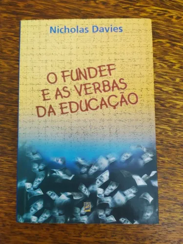 Livro O Fundef e as Verbas da Educação de Nicholas Davies
