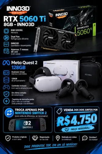 Vendo ou troco Meta quest 2 E Rtx 5060 ti 8gb por Switch 2+Pequena volta ou outros de mão