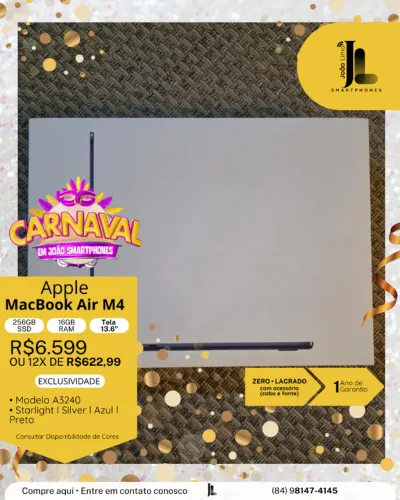 MACBOOK AIR M4, 256GB, 16GB RAM, TELA 13.6 POL., LACRADO, EXCLUSIVO!