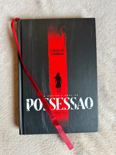 LIVRO - Uma História Real de Possessão, de Felicitas D. Goodman