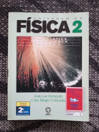Livro de Física - 2o Ano - José Luiz Sampaio e Caio Sérgio Calçada