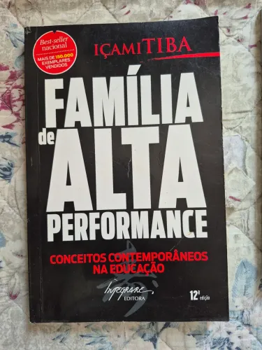Livro " Família de alta performance" Içami