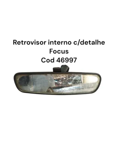 Retrovisor interno Focus 46997