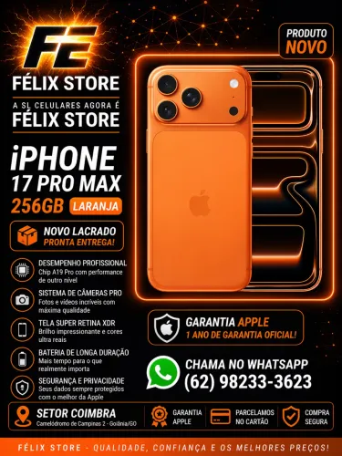 iPhone 17 Pro Max 256GB Laranja Novo Lacrado | Garantia Apple | FÉLIX STORE Goiânia