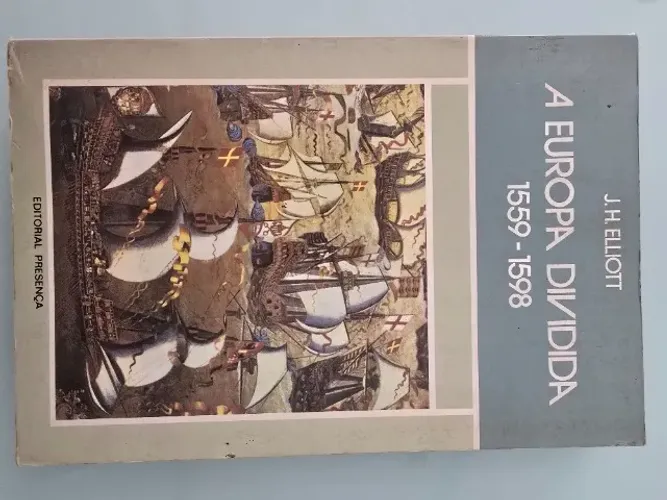 A Europa dividida 1559-1598. Editorial Presença (Lisboa)