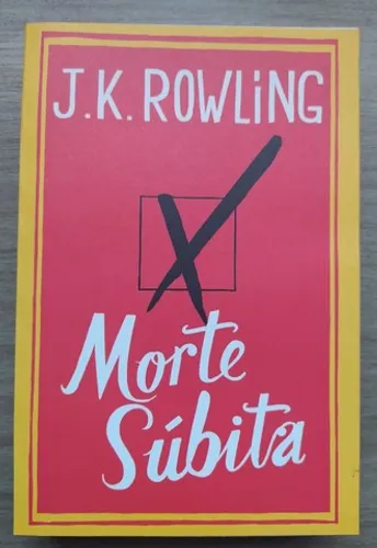Livro Morte Súbita - J.K. Rowling
