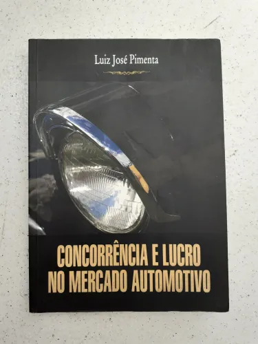 Livro Concorrência e Lucro no Mercado Automotivo