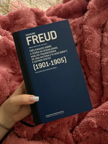 Freud (1901-1905) - Obras completas Volume 6: Três ensaios sobre a teoria da s3xualidadE