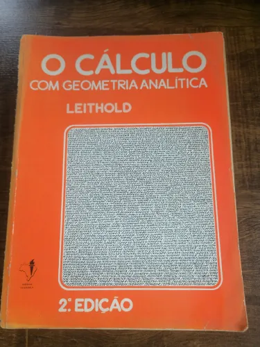 Cálculo com Geometria Analítica - Leithold - 2ª Edição