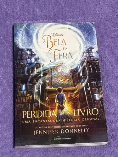 Livro infantojuvenil ?A bela e a fera: perdida em um livro?