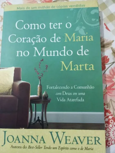 Livro como ter o coração de Maria no mundo de Marta