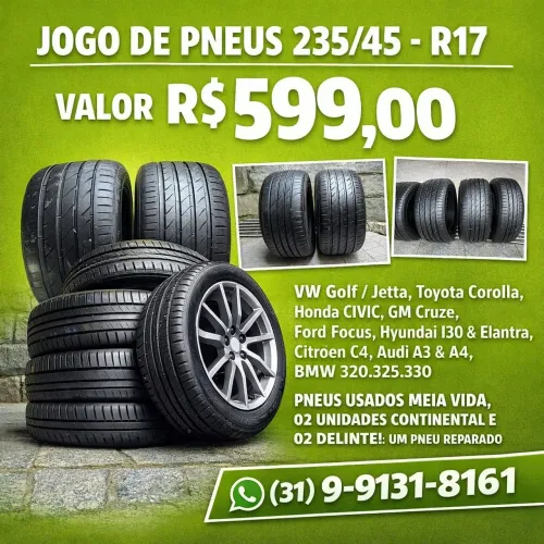 PNEUS 235/45 R17 - PREÇO PELAS 04 UNIDADES( delinte / continental ) - LEIA