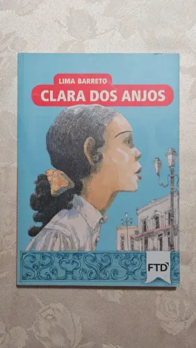 Clara dos Anjos - Editora FTD