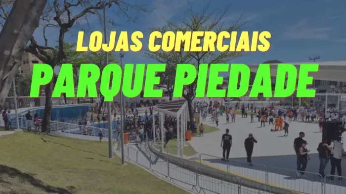 LOJAS PARQUE PIEDADE