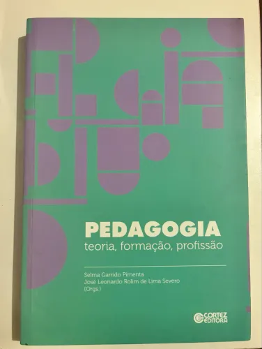 Livro: Pedagogia - teoria, formação, profissão