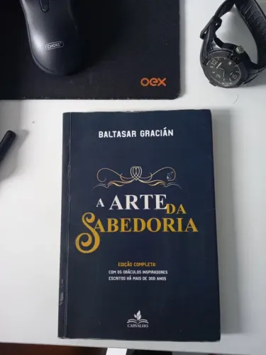 A Arte da Sabedoria - Baltasar Gracián
