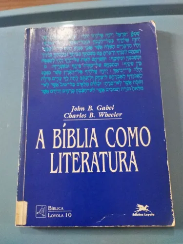A Bíblia Como Literatura - Edições Loyola