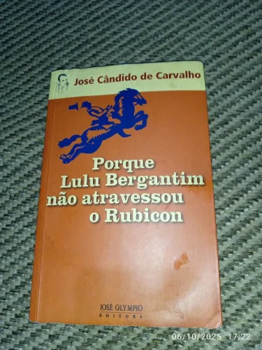 Porque Lulu Bergantim não atravessou o Rubicon